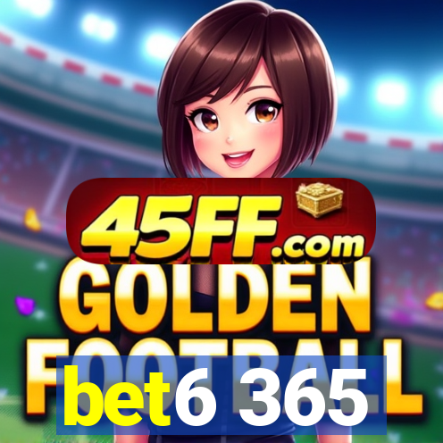bet6 365